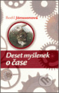 Kniha: Deset myšlenek o čase (Bodil Jönssonová). Argo, 2007