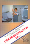 Ošetřovatelství IV/1 - Marie Nejedlá, Informatorium, 2008