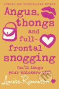Angus, Thongs and Full-Frontal Snogging - Louise Rennison, HarperCollins, 2005