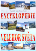 Encyklopedie velehor světa - František Kele, Peter Mariot, 2004