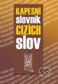 Kapesní slovník cizích slov - Kolektiv autorů, 2008