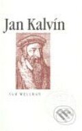 Kniha: Jan Kalvín (Sam Wellman). Stefanos, 2006
