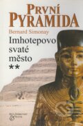 Kniha: První pyramida (Bernard Simonay)