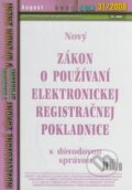 Nový Zákon o používaní elektronickej registračnej pokladnice (31/2008), 2008