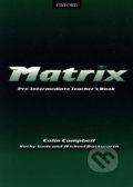 Matrix - Pre-Intermediate Teacher´s Book, Oxford University Press, 2002