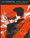 Kniha: 500 Essential Anime Movies (Helen McCarthy). Ilex, 2008