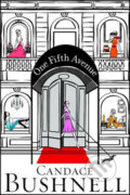 One Fifth Avenue - Candace Bushnell, Little, Brown, 2008