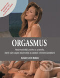 Orgasmus - Susan Crain Bakosová, Metafora, 2008