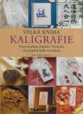 Kniha: Velká kniha kaligrafie (Ralph Cleminson), 2008