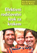 Efektivní rodičovství krok za krokem - Don Dinkmeyer, Gary D. McKay, Portál, 2008