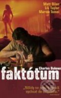 Faktótum - Bent Hamer, 2005