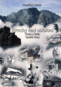 Kniha: Strechy nad oblakmi (František Mrázik). František Mrázik, 2006