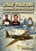 Útěkář Otakar Černý, plukovník letectva v záloze - Ladislav Kudrna, 2008