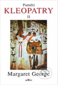 Kniha: Paměti Kleopatry II (Margaret George). Alpress