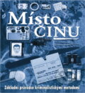 Kniha: Místo činu (Richard Platt a Chris Platt). Slovart, 2005