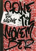 Kniha: Gone 'Til November (Lil Wayne). Blink, 2016