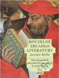 Kniha: Kouzelné zrcadlo literatury I. (Jaroslav Blažke). Atlantis, 1999