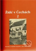 Kniha: Židé v Čechách 2 (). , 2010