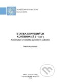 Statika stavebných konštrukcií 3 - časť 3 - Daniela Kuchárová, EDIS, 2018