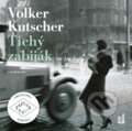 Tichý zabiják - Volker Kutscher, OneHotBook, 2019
