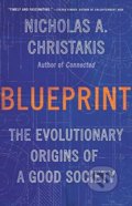 Blueprint - Nicholas A. Christakis, Little, Brown, 2019