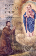 Svätý Mikuláš z Flüe - Maria Dutli-Rutishauser, Spolok svätého Vojtecha, 2019