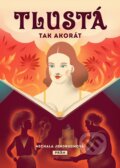 E-kniha: Tlustá tak akorát (Michala Jendruchová)