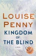 Kingdom of the Blind - Louise Penny, 2019