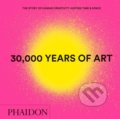 30,000 Years of Art, Phaidon, 2019