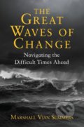 The Great Waves of Change - Marshall Vian Summers, 2009
