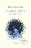 Evangelická mystika - Petžer Zimmerling, Trigon, 2019