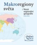 Makroregiony světa - Jiří Anděl, Ivan Bičík, Jan Daniel Bláha, 2019