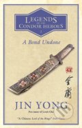 A Bond Undone - Jin Yong, MacLehose Press, 2019