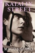 Katalin Street - Magda Szabó, MacLehose Press, 2019