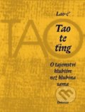 Tao te ťing - Lao-c’, Dokořán, 2019