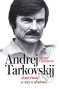 Andrej Tarkovskij - Viktor Filimonov, 2019