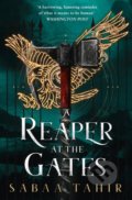 A Reaper at the Gates - Sabaa Tahir, HarperCollins, 2019