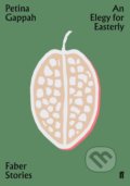 Kniha: An Elegy for Easterly (Petina Gappah). Faber and Faber, 2019