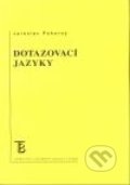 Dotazovací jazyky - Jaroslav Pokorný, Univerzita Karlova v Praze, 2007