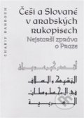 Češi a Slované v arabských rukopisech - Charif Bahbouh, 2019