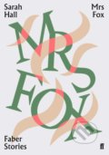 Kniha: Mrs Fox (Sarah Hall). Faber and Faber, 2019