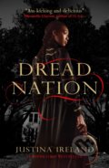 Kniha: Dread Nation (Justina Ireland). Titan Books, 2019