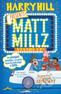 Matt Millz Stands Up - Harry Hill, Steve May (ilustrácie), Faber and Faber, 2019