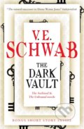 The Dark Vault - V.E. Schwab, Titan Books, 2018