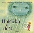 Holčička a déšť - Milena Lukešová, Jan Kudláček (ilustrácie), Albatros CZ, 2019