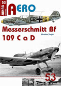 Messerschmitt Bf 109 C a Bf 109 D - Miroslav Šnajdr, 2019