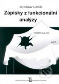 Zápisky z funkcionální analýzy - Jaroslav Lukeš, Univerzita Karlova v Praze, 2002
