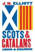 Kniha: Scots and Catalans (John H. Elliott). Yale University Press, 2018