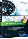 Praxishandbuch SAP Query-Reporting - Karin Bädekerl a kol., Rheinwerk Verlag, 2014