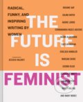 Kniha: The Future is Feminist (Chronicle Books). Chronicle Books, 2019
